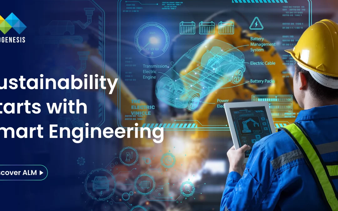 How ALM Helps in Sustainable Product Engineering
