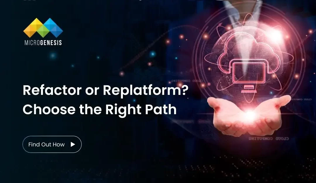 Refactoring vs. Replatforming: Which Modernization Path is Right? 