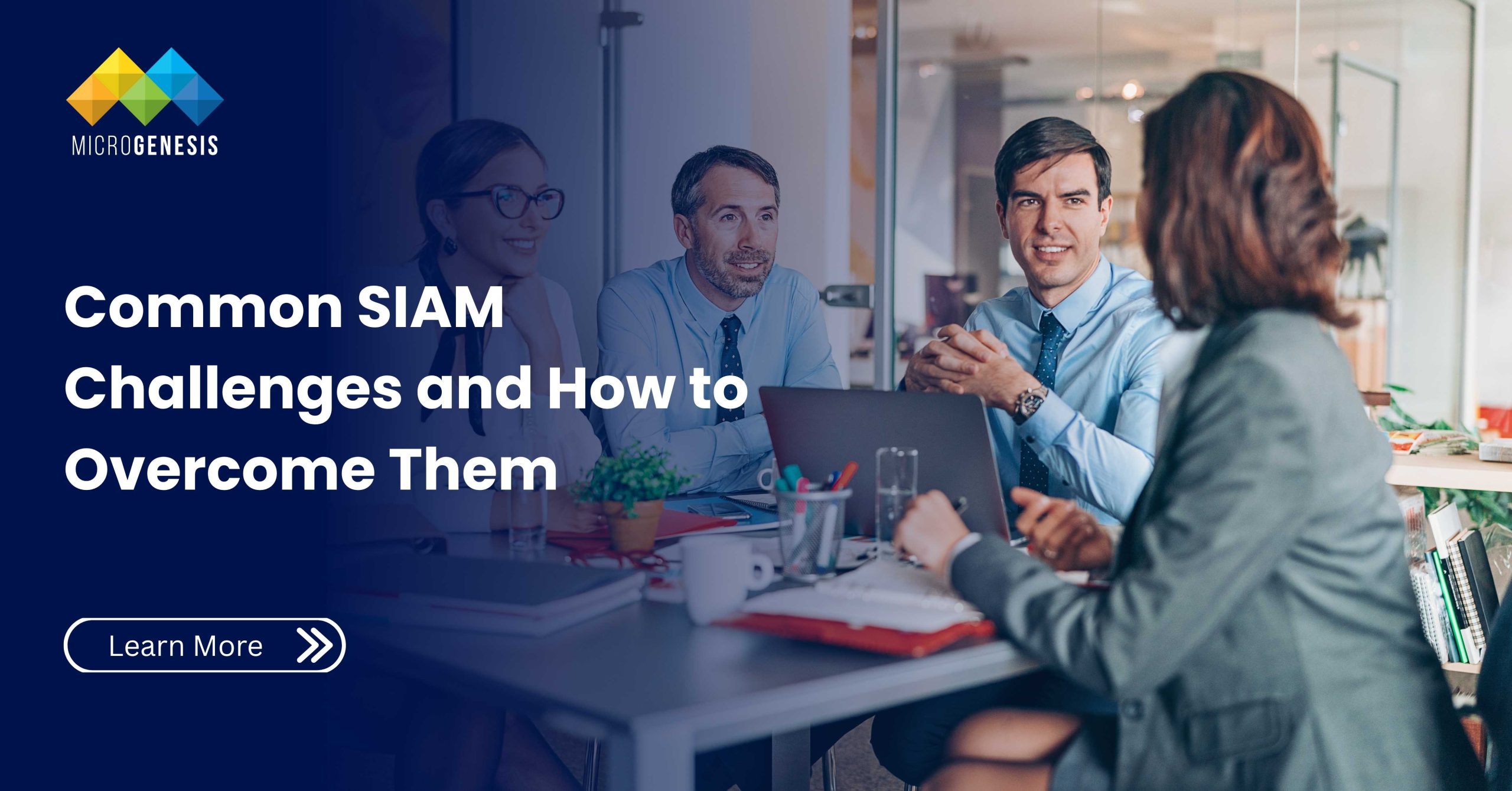 Common SIAM Challenges and How to Overcome Them