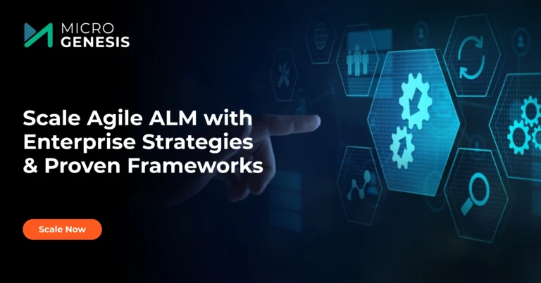 Scale Agile ALM with Enterprise Strategies & Proven Frameworks