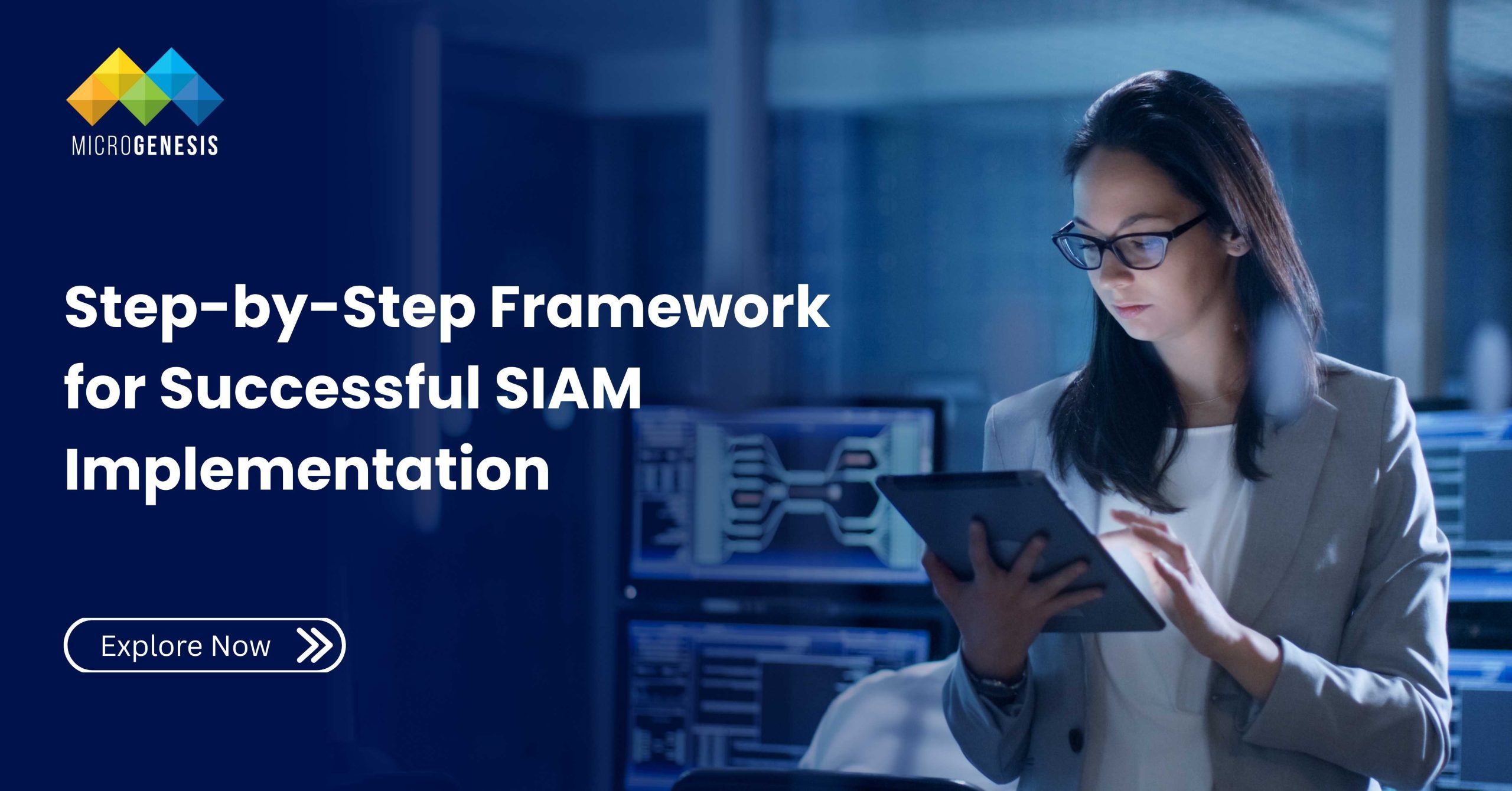 Step-by-Step Framework for Successful SIAM Implementation