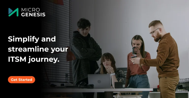 Simplify and streamline your ITSM journey