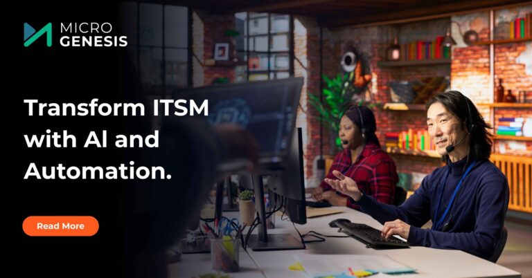 Transform ITSM with AI and automation.