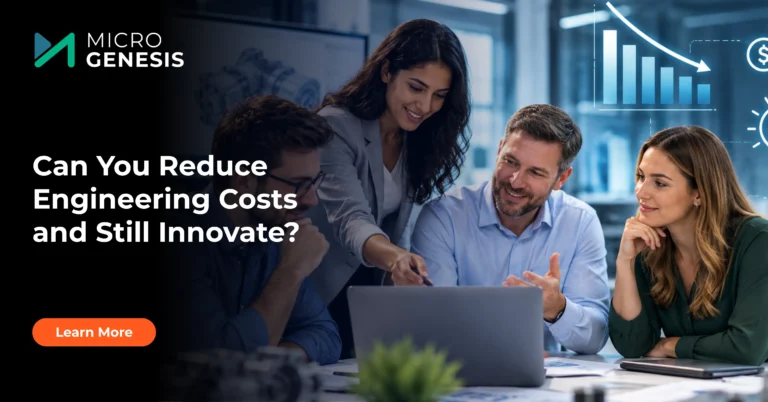 Can You Reduce Engineering Costs and Still Innovate